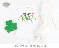 Pinch Proof SVG, St. Patrick's Day SVG, St. Patrick's Day Cut Files, Pinch Proof Cut File, Kids St. Patrick's Day SVG Cut File