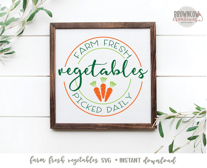 Farm Fresh Vegetables SVG, Farm Fresh Vegetables Cut File, Farmhouse SVG, Farmhouse Cut File, Veggie SVG, Veggie Cut File, Farmhouse Crafts