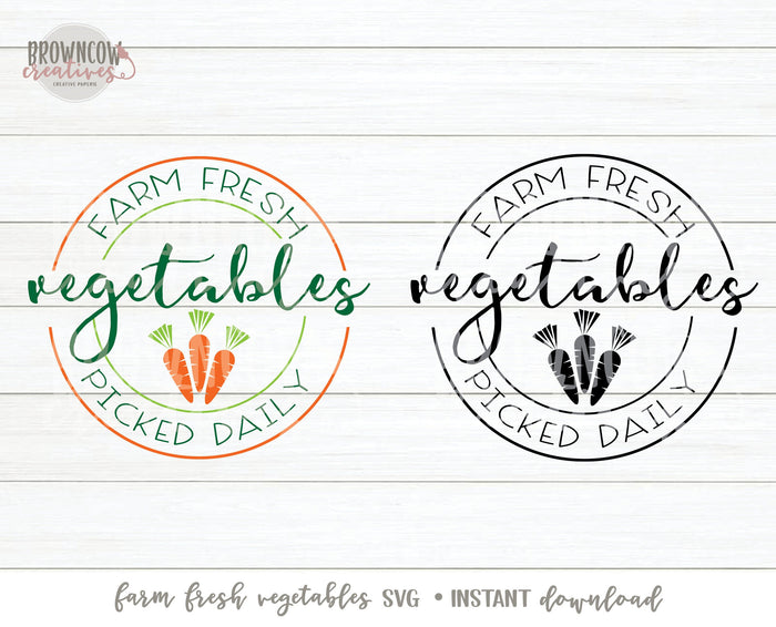 Farm Fresh Vegetables SVG, Farm Fresh Vegetables Cut File, Farmhouse SVG, Farmhouse Cut File, Veggie SVG, Veggie Cut File, Farmhouse Crafts