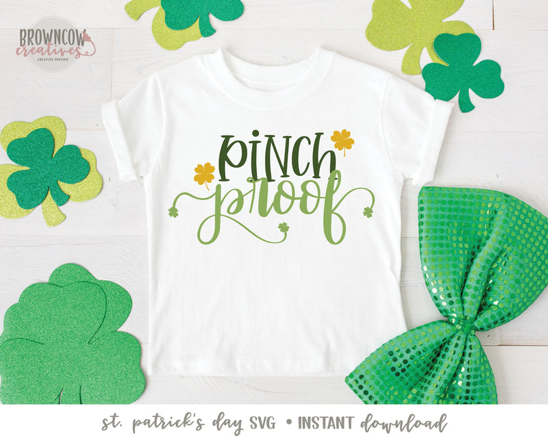 Pinch Proof SVG, St. Patrick's Day SVG, St. Patrick's Day Cut Files, Pinch Proof Cut File, Kids St. Patrick's Day SVG Cut File