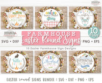 Farmhouse Easter Round Sign SVG/Cut File Bundle, Easter SVG Bundle, Easter Sign Cut File Bundle