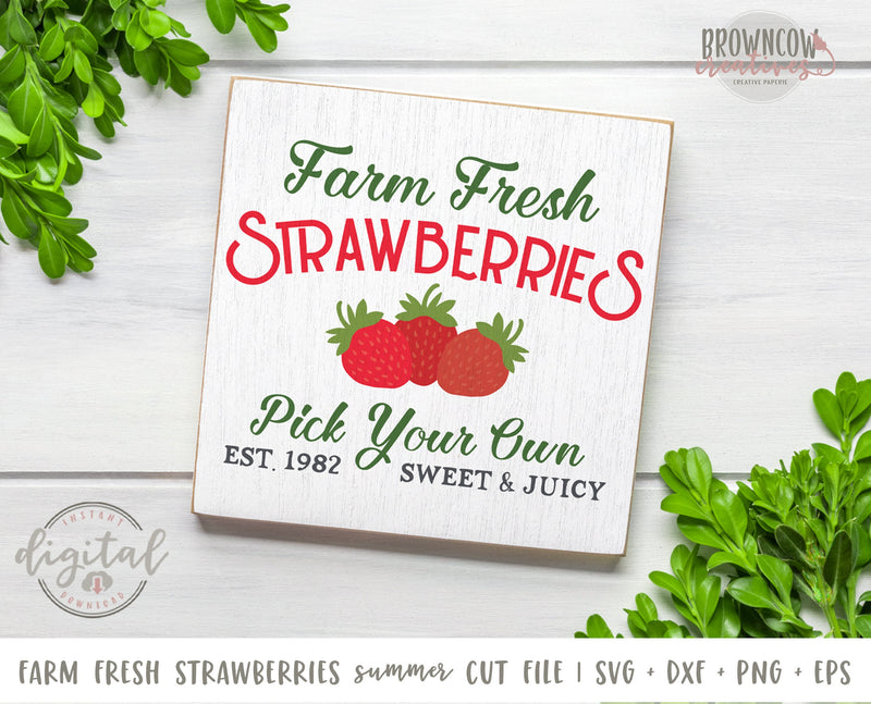 Farm Fresh Strawberries Summer Farmhouse Style SVG/Cut File DIGITAL FILE