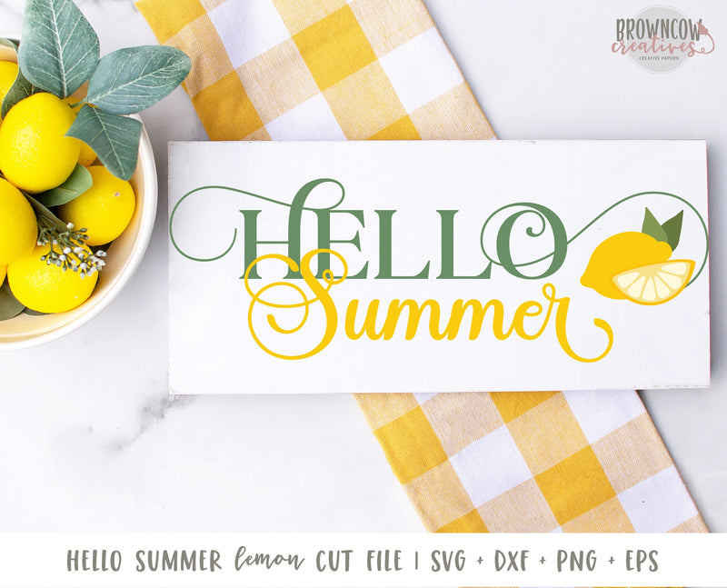 Hello Summer Farmhouse Lemon Horizontal Sign SVG/Cut File DIGITAL FILE