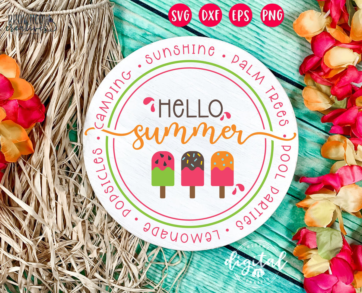 Hello Summer Ice Cream/Popsicle SVG/Cut File DIGITAL FILE