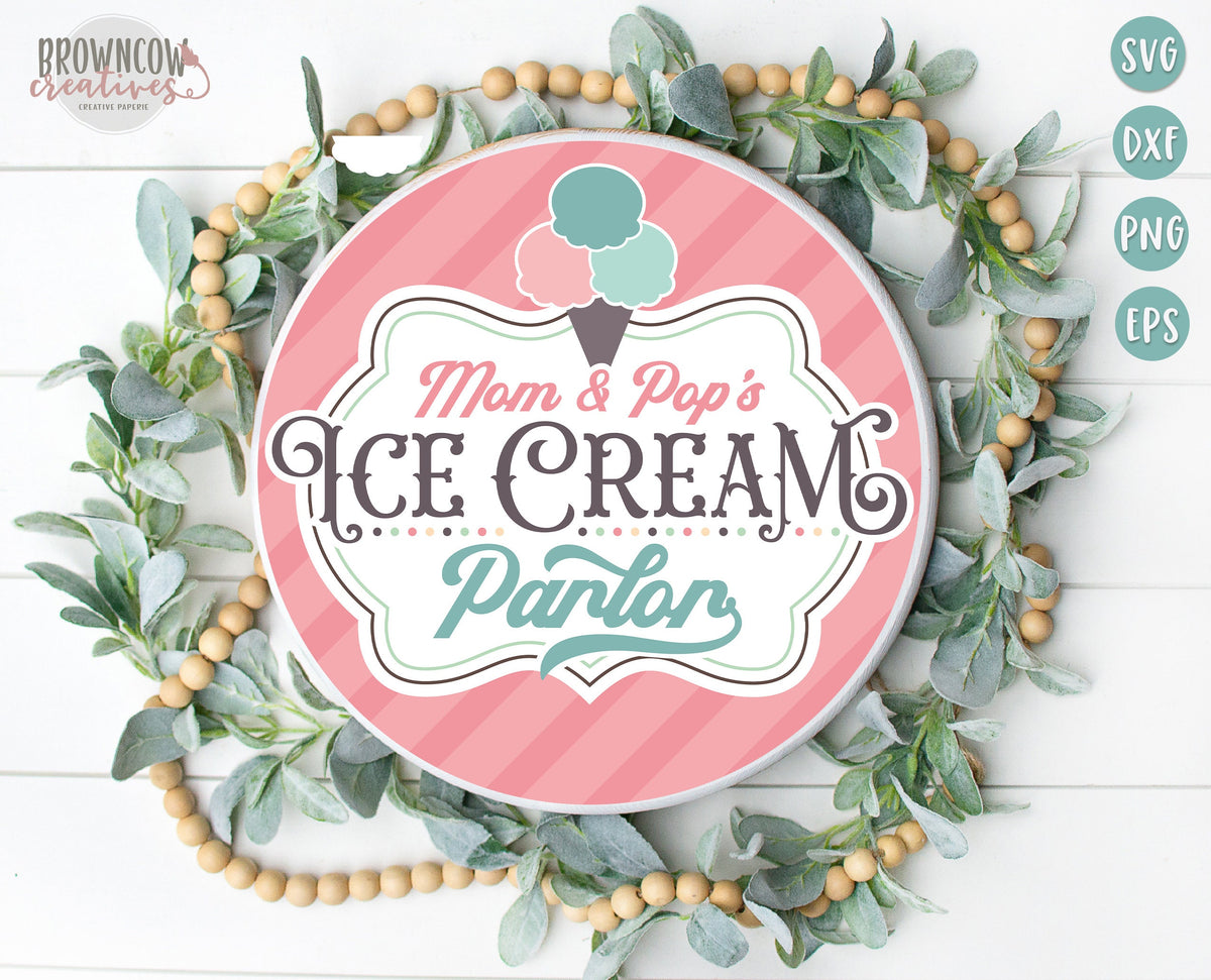 Mom & Pop's Ice Cream Parlor Summer Welcome Sign Door Hanger SVG/Cut File DIGITAL FILE