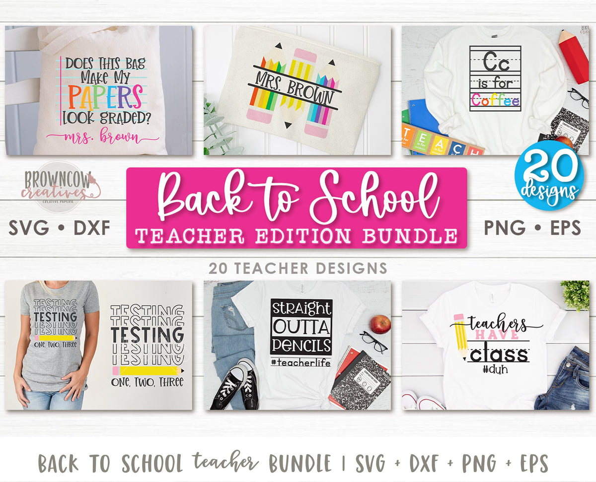 Back to School/Teacher SVG Bundle, Teacher Gift SVGs, School SVGs, DIGITAL DOWNLOAD