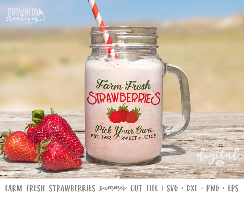 Farm Fresh Strawberries Summer Farmhouse SVG/Cut File