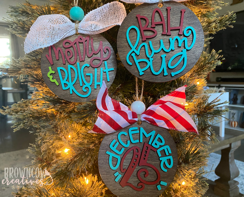 Fun and Festive Christmas Ornament, Merry & Bright Ornament, Bah Humbug Ornament, December 25 Ornament