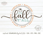 It's Fall Y'all Round Welcome Sign SVG/Cut File, Instant Download Digital Fall Sign SVG