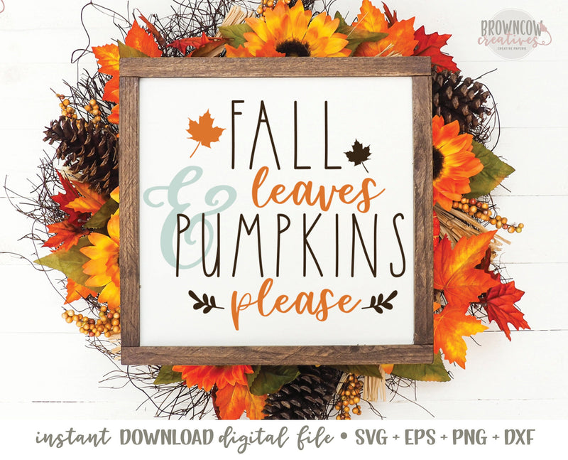 Fall Leaves & Pumpkins Please Sign SVG/Cut File, Fall Sign SVG, Fall Leaves Cut File/SVG