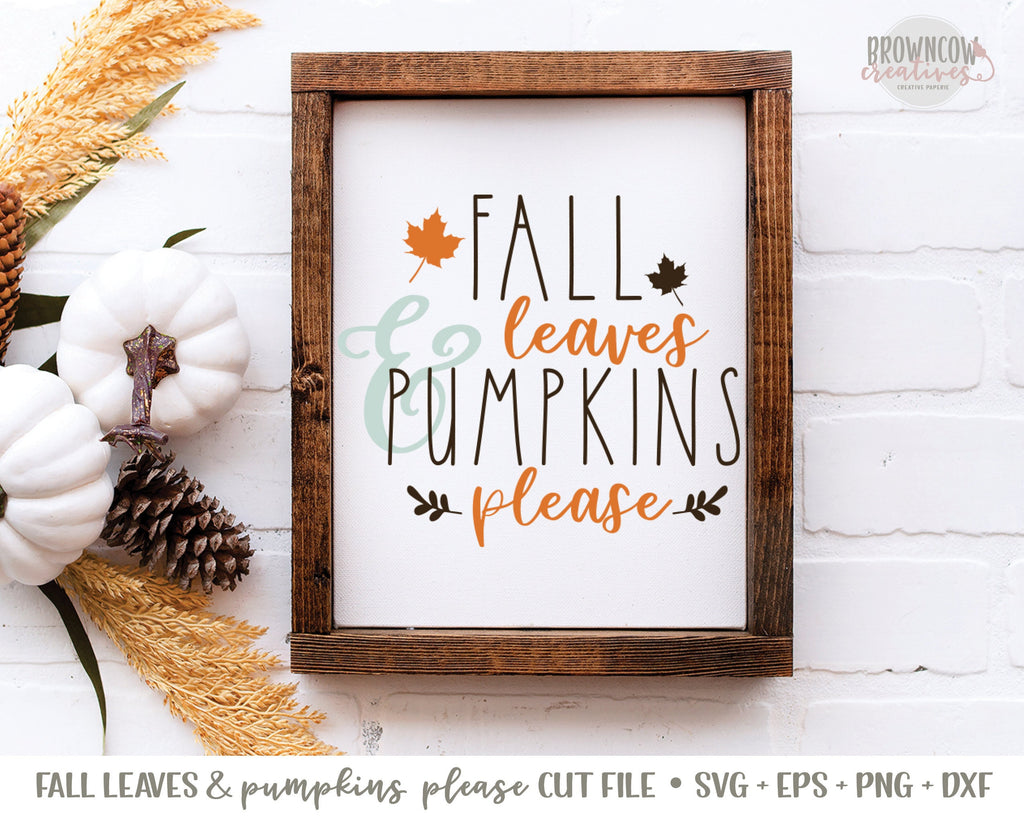 Fall Leaves & Pumpkins Please Sign SVG/Cut File, Fall Sign SVG, Fall Leaves Cut File/SVG
