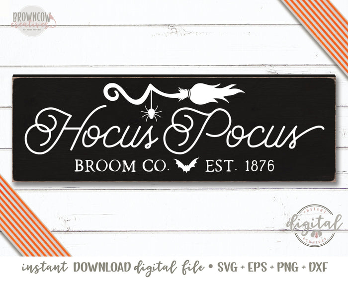 Hocus Pocus Broom Co. Sign SVG/Cut File, Halloween Sign SVG, Halloween SVG, Hocus Pocus Broom Co. Farmhouse Sign Cut File