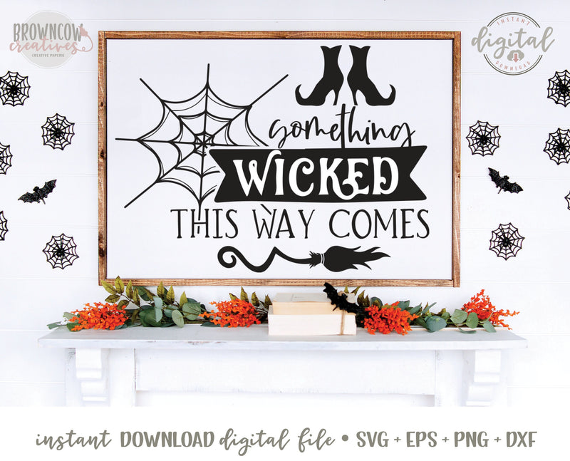 Something Wicked This Way Comes Sign SVG/Cut File, Halloween Sign SVG, Halloween SVG, Something Wicked Halloween Farmhouse Sign Cut File