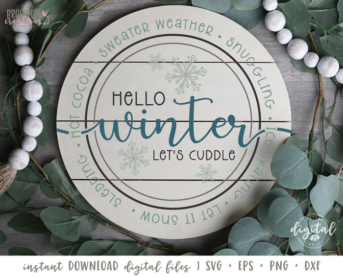 Hello Winter SVG, Winter Farmhouse Round Sign SVG/Cut File, Hello Winter Farmhouse Sign Cut File