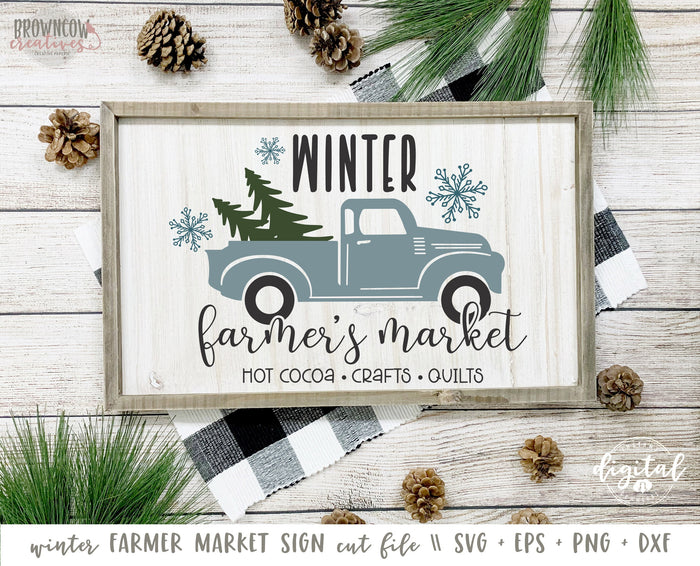 Winter Farmer's Market Farmhouse Sign SVG/Cut File, Winter Farmer's Market Sign SVG, Winter SVG