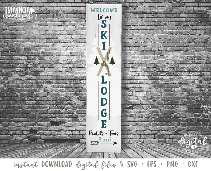 Winter Vertical Porch Sign SVG/Cut File, Welcome Porch Sign SVG, Ski Lodge Welcome Sign Cut File